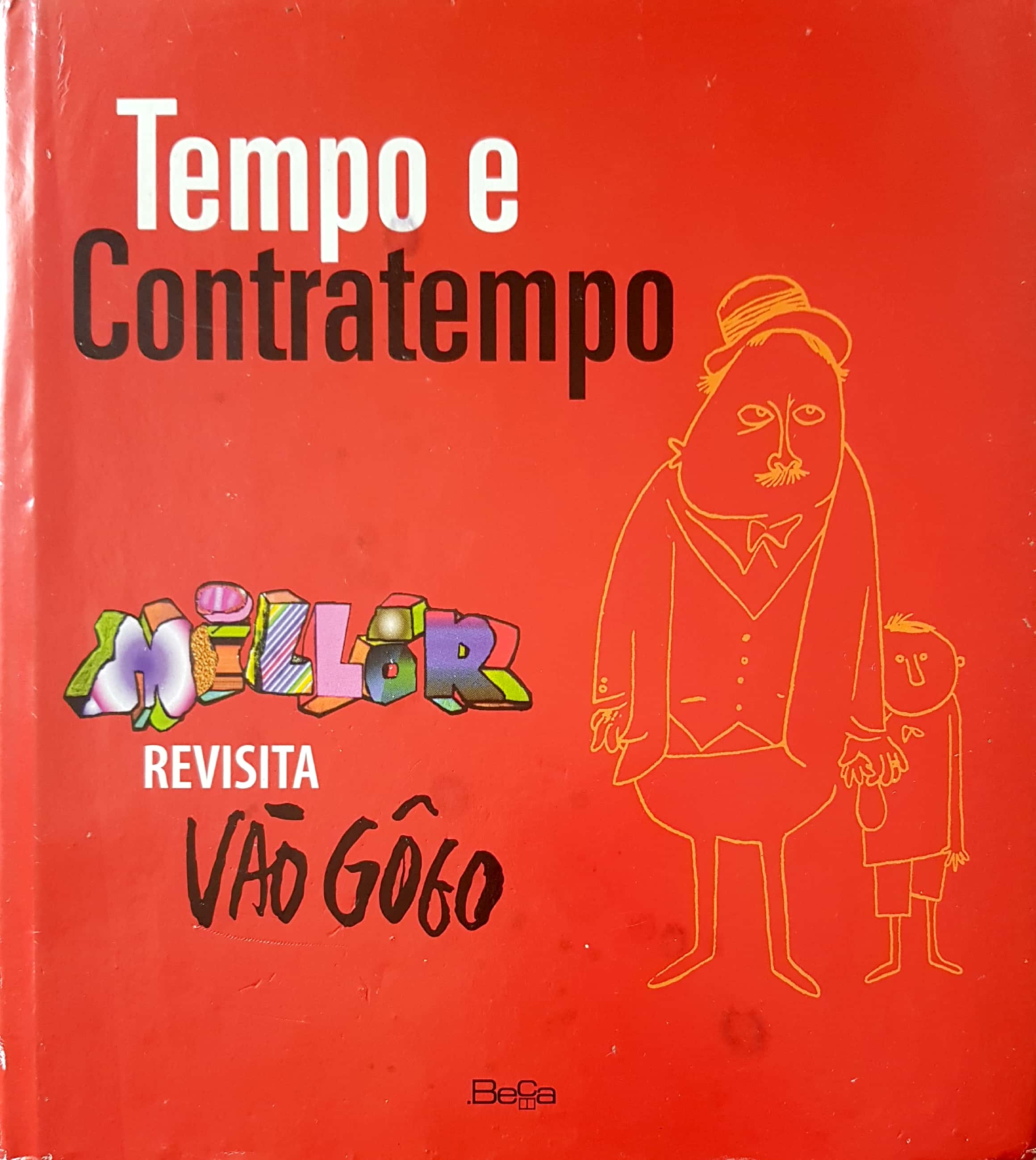 livro, Tempo e Contratempo, Vão Gogo, Millôr, Editora Beca
