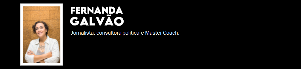 Fernanda Galvão, Fala Galva, Papo de Galo, candidato, eleições, autoconhecimento